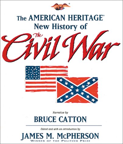 American Heritage New History of the Civil War